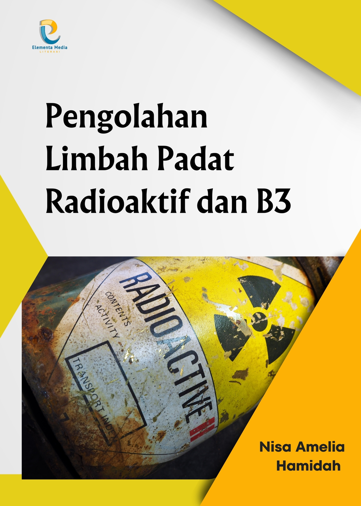 Pengolahan Limbah Padat Radioaktif dan B3